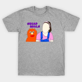 Squad goals T-Shirt